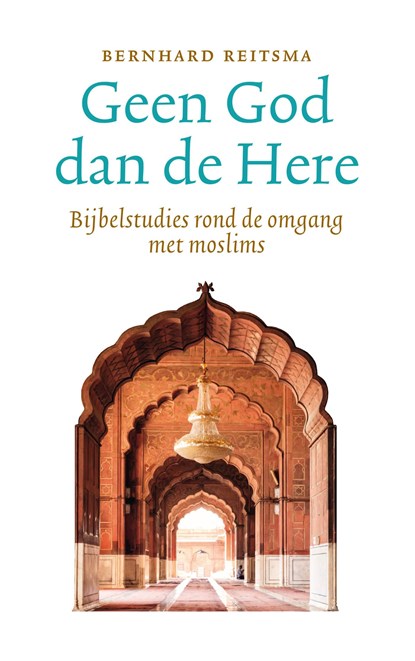 Geen God dan de Here, Bernhard Reitsma - Paperback - 9789023954699