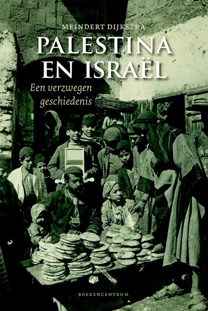Palestina en Israël, Meindert Dijkstra - Paperback - 9789023954750
