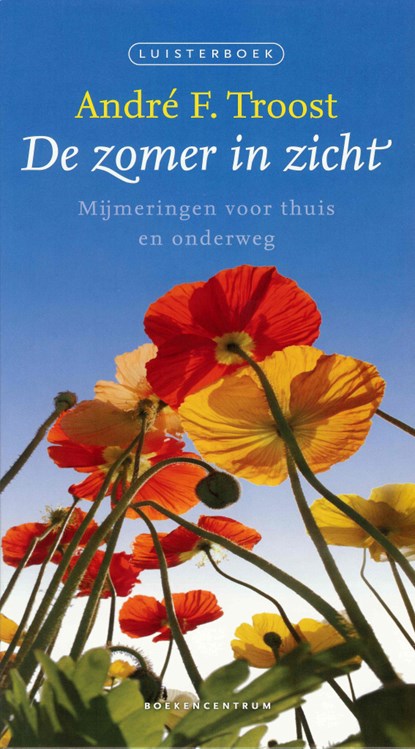 De zomer in zicht, André F. Troost - Luisterboek MP3 - 9789023955122