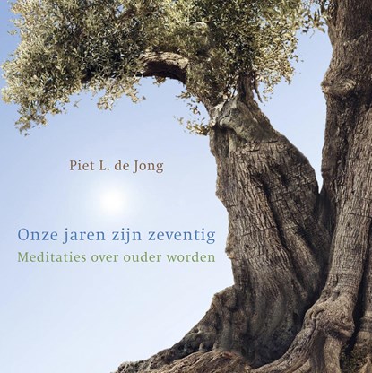 Onze jaren zijn zeventig, Piet L. de Jong - Paperback - 9789023955658