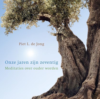 Onze jaren zijn zeventig, Piet L. de Jong - Ebook - 9789023955665