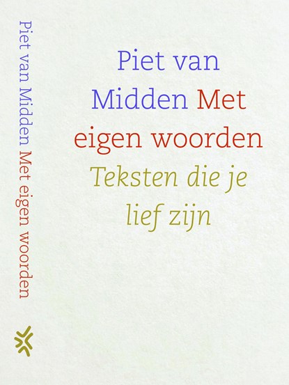 Met eigen woorden, Piet van Midden - Ebook - 9789023955689