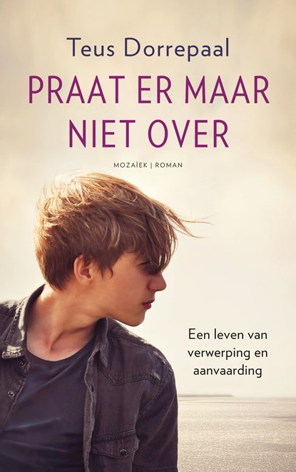 Praat er maar niet over, Teus Dorrepaal - Ebook - 9789023955979