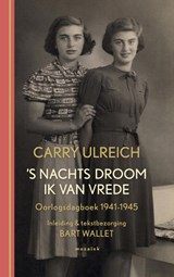 's Nachts droom ik van vrede - Carry Ulreich - 9789023957362