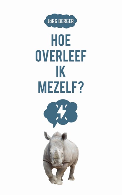 Hoe overleef ik mezelf?, Jörg Berger - Ebook - 9789023957768
