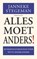 Alles moet anders!, Janneke Stegeman - Paperback - 9789023958963