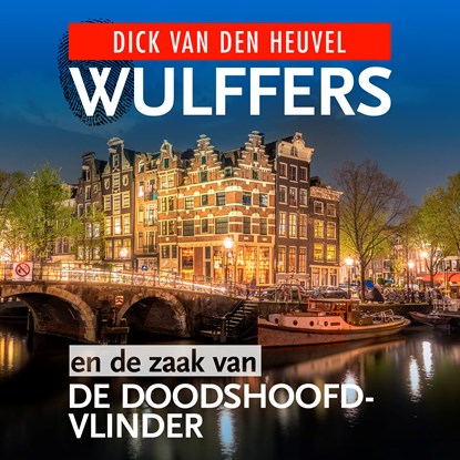 Wulffers en de zaak van de doodshoofdvlinder, Dick van den Heuvel - Luisterboek MP3 - 9789023959779