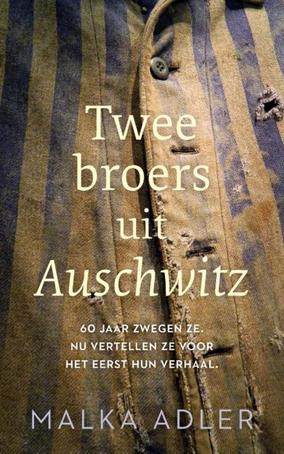 Twee broers uit Auschwitz, Malka Adler - Paperback - 9789023960096