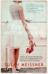 Een brug over de oceaan - Susan Meissner - 9789023960201