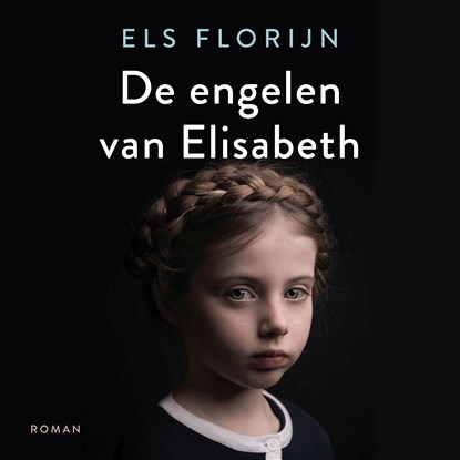 De engelen van Elisabeth, Els Florijn - Luisterboek MP3 - 9789023960249