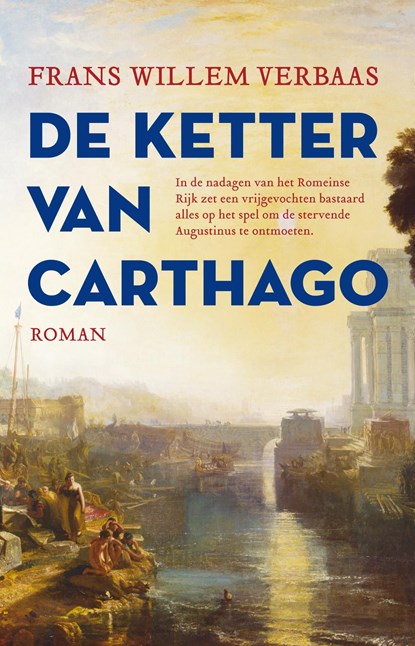 De ketter van Carthago, Frans Willem Verbaas - Ebook - 9789023960263