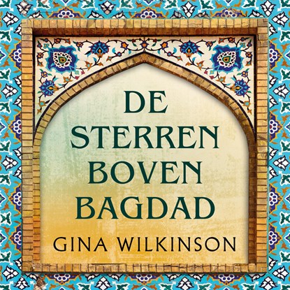 De sterren boven Bagdad, Gina Wilkinson - Luisterboek MP3 - 9789023960454