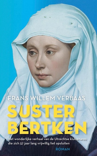 Suster Bertken, Frans Willem Verbaas - Ebook - 9789023961390