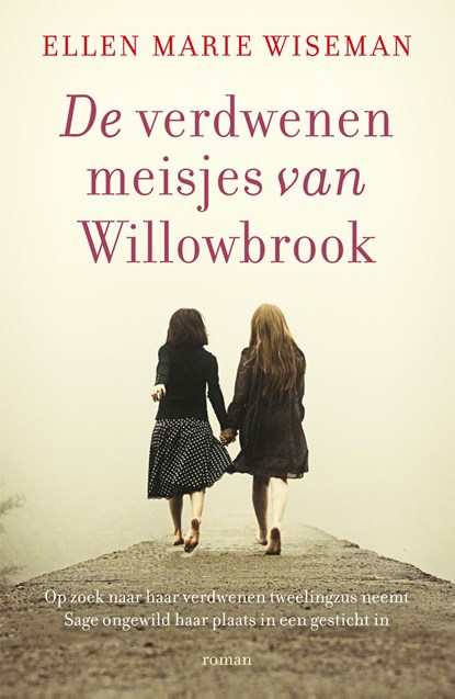 De verdwenen meisjes van Willowbrook, Ellen Marie Wiseman - Ebook - 9789023961444