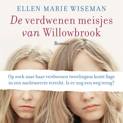 De verdwenen meisjes van Willowbrook, Ellen Marie Wiseman - Luisterboek MP3 - 9789023961451