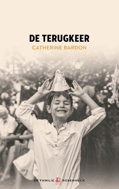 De terugkeer, Catherine Bardon - Paperback - 9789023962106