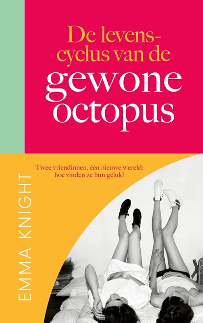 De levenscyclus van de gewone octopus, Emma Knight - Paperback - 9789023962403