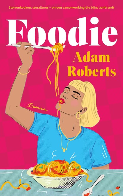 Foodie, Adam Roberts - Ebook - 9789023962717