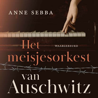 Het meisjesorkest van Auschwitz, Anne Sebba - Luisterboek MP3 - 9789023963066