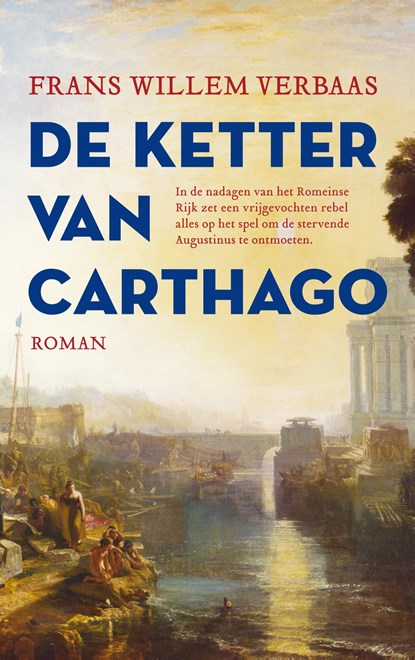 De ketter van Carthago, Frans Willem Verbaas - Paperback - 9789023963172