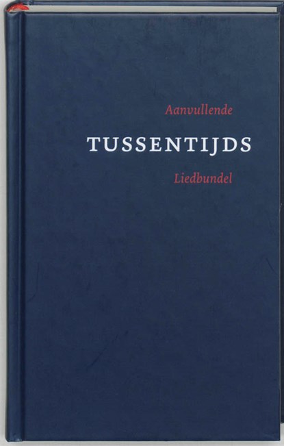 Tussentijds, Interkerkelijke Stichting voor het Kerklied - Gebonden - 9789023963264
