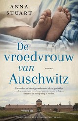 De vroedvrouw van Auschwitz - Anna Stuart - 9789023963387