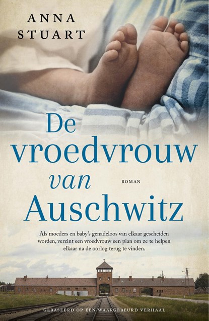 De vroedvrouw van Auschwitz, Anna Stuart - Ebook - 9789023963394