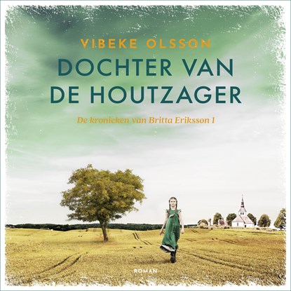 Dochter van de houtzager, Vibeke Olsson - Luisterboek MP3 - 9789023963424