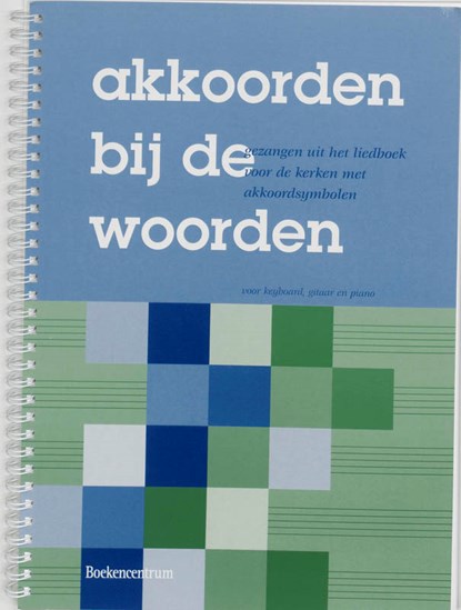 Akkoorden bij woorden, B. Bley - Losbladig - 9789023964162