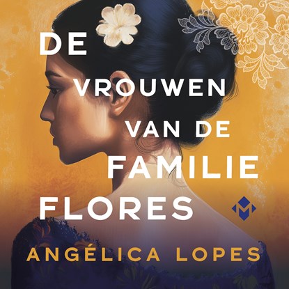 De vrouwen van de familie Flores, Angélica Lopes - Luisterboek MP3 - 9789023964223