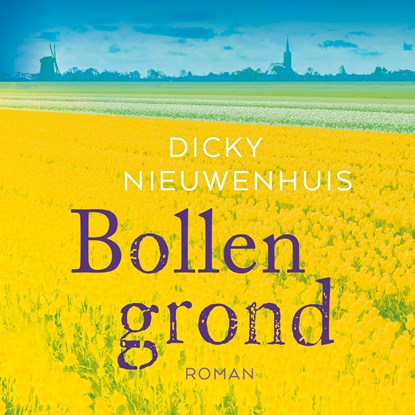 Bollengrond, Dicky Nieuwenhuis - Luisterboek MP3 - 9789023964568