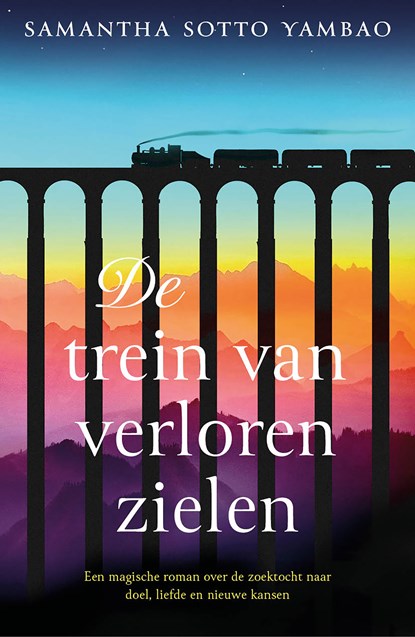 De trein van verloren zielen, Samantha Sotto Yambao - Paperback - 9789023964650