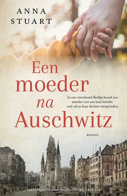 Een moeder na Auschwitz, Anna Stuart - Paperback - 9789023964896