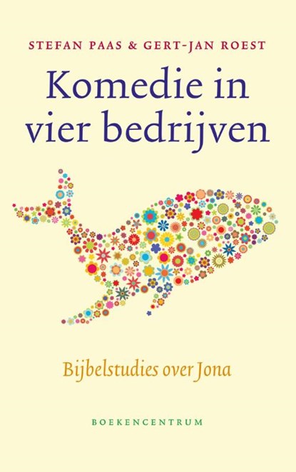 Komedie in vier bedrijven, Stefan Paas ; Gert-Jan Roest - Paperback - 9789023970408
