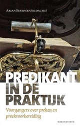 Predikant in de praktijk - Arjan Berensen - 9789023970453