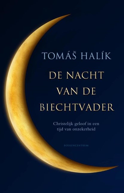 De nacht van de biechtvader, Tomas Halik - Paperback - 9789023970668
