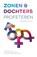Zonen en dochters profeteren, Henk Folkers ; Maaike Harmsen ; Almatine Leene ; Maarten Verkerk - Paperback - 9789023971276