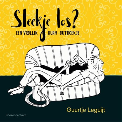 Steekje los?, Guurtje Leguijt - Paperback - 9789023971283