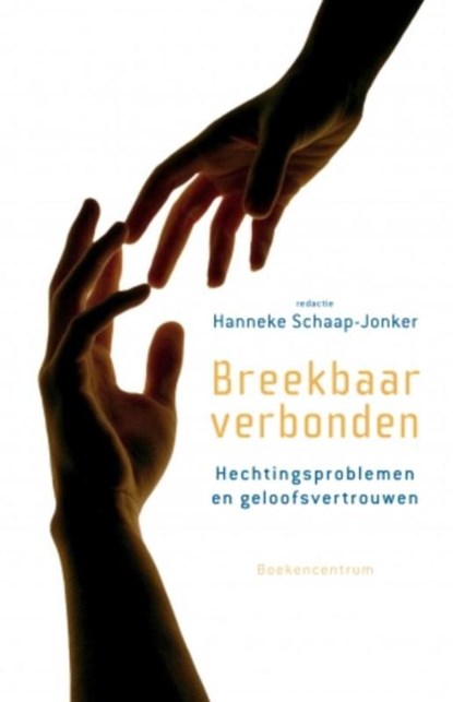 Breekbaar verbonden, Hanneke Schaap-Jonker - Paperback - 9789023971634