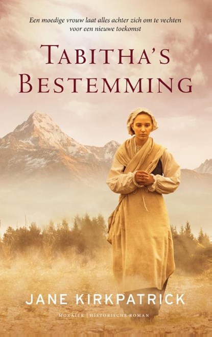 Tabitha's bestemming, Jane Kirkpatrick - Paperback - 9789023977025