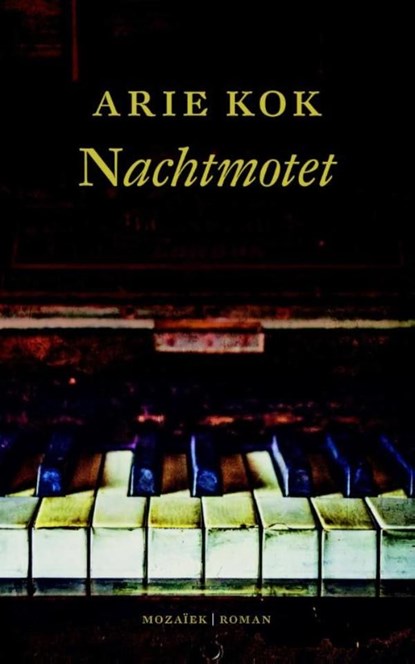 Nachtmotet, Arie Kok - Ebook - 9789023978411