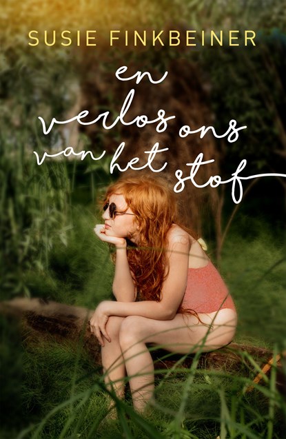 En verlos ons van het stof, Susie Finkbeiner - Ebook - 9789023978657