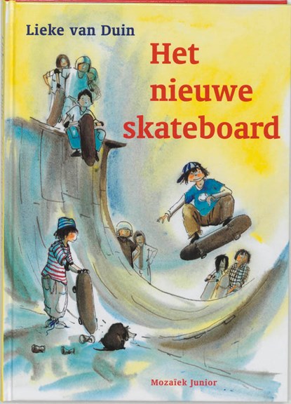 Duin*Nieuwe Skateboard, Lieke van Duin - Gebonden - 9789023991311