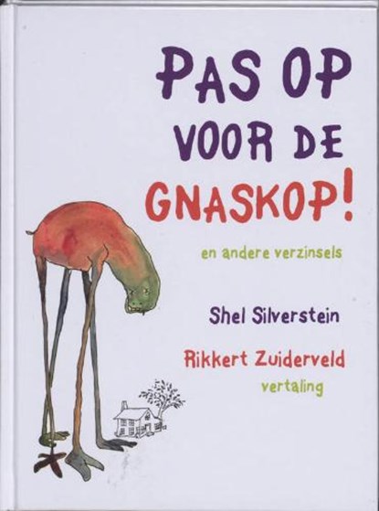 Pas op voor de Gnaskop !, SILVERSTEIN, S. - Gebonden - 9789023991724