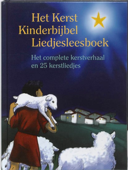 Het Kerst Kinderbijbel Liedjesleesboek, BORKENT, R. - Gebonden - 9789023993186