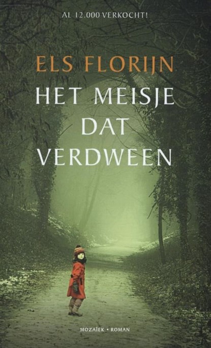 Het meisje dat verdween, Els Florijn - Paperback - 9789023994329