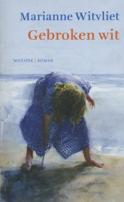 Gebroken wit, Marianne Witvliet - Paperback - 9789023994497