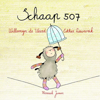 Schaap 507, Willemijn de Weerd ; Esther Leeuwrik - Gebonden - 9789023994602