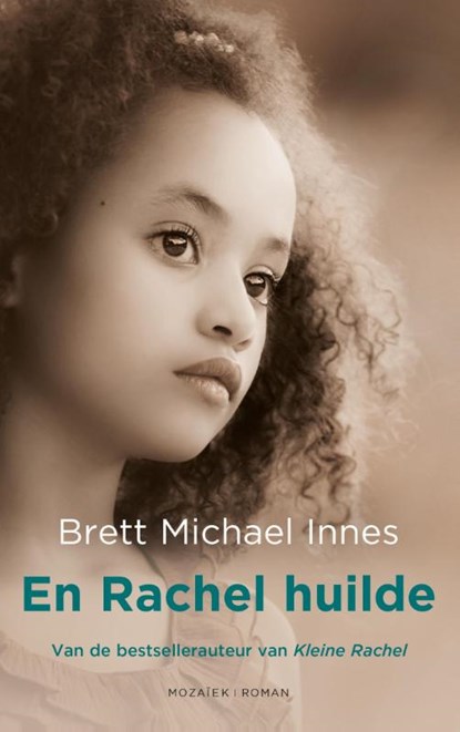 En Rachel huilde, Brett Michael Innes - Paperback - 9789023994992