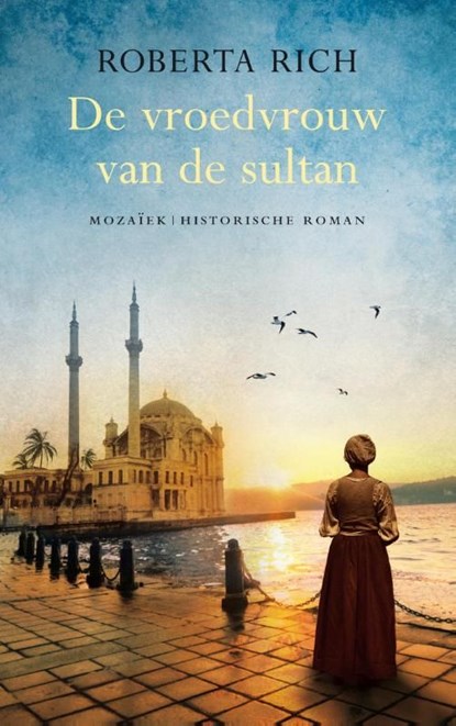 De vroedvrouw van de sultan, Roberta Rich - Ebook - 9789023996453